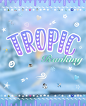 . — Tropic ranking — .