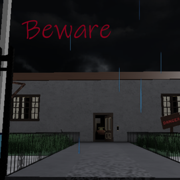 Beware