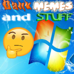 Dank memes and stuff