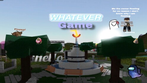 What ever Game