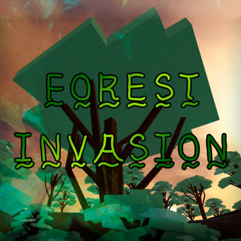 FOREST INVASION