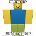 Support The Noobs Of ROBLOX!