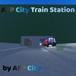 AFP City Train Station [BETA]