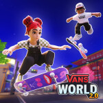 Vans World [2.0] Skateboarding & BMX