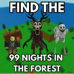 Find The 99 Nights in the Forest