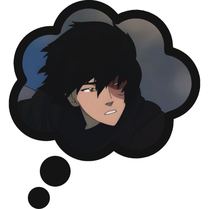 Thinking About Zuko Avatar