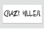 Crazy Murderer Official Group