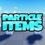 Items With Particles! [✨]