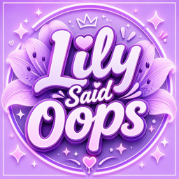 MOUNT LILY SAID OOPS