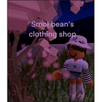Smol Bean’s Clothing Shop!