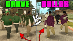 Grove street Vs Ballas