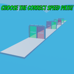 Choose The Correct Speed Path!