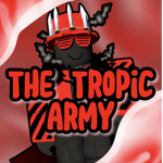 The Tropic Army