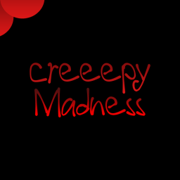 Creepy Madness