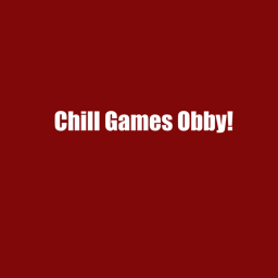 Chill Games Obby | 50 Stages