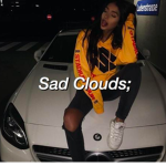 Sad Clouds;