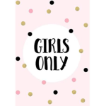 Girls only ( NO BOYS )
