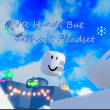 👉Tangan VR👈 Tapi Tanpa Headset[Update]