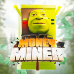 [MOUNTAIN VALLEY ⛰️] Money Miner Simulator! 💰