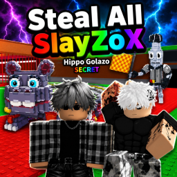 [🌴] Steal All SlayZox