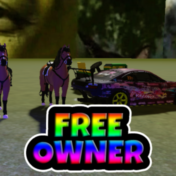 FREE OWNER & DRIFT CAR & DRIVE HORSE