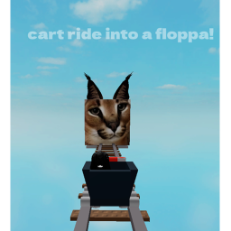cart ride into floppa