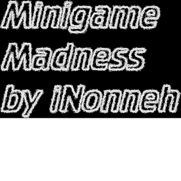 Minigame Madness