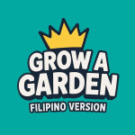 [NEW] Grow a Garden (Filipino Version)