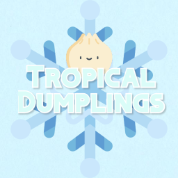 Tropical Dumplings's Restaraunt