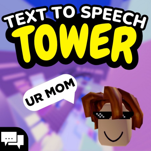 Text To Speech Tower 🎤 official Roblox game thumbnail