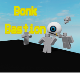 Bonk Bastion