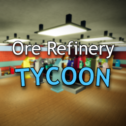 Ore Refinery Tycoon