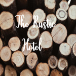 The Rustic Hotel
