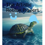 The Artistic Roblox Players!
