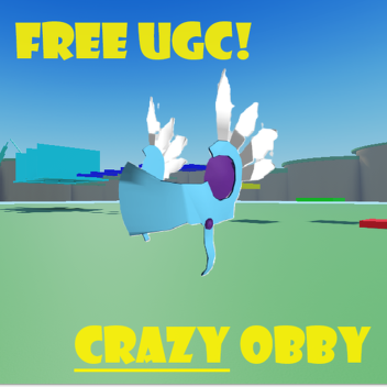 Crazy Obby (UGC SOON)