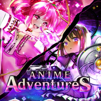 [🎯MOVED] Anime Adventures