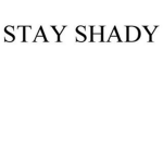 Stay Shady International