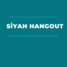 Siyah Hangout