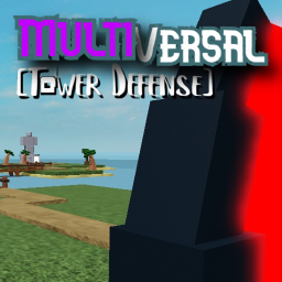 Multiversal [Tower Defense]