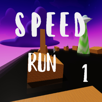 SPEED RUN 1