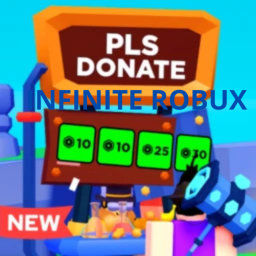 (UPDATE!) PLS DONATE! BUT INFINITE ROBUX 💸