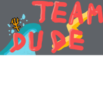 Team Dude Fan Club