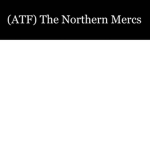 [ATF] The Northern Mercs