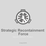 [SCP:F - Nightfall] Strategic Recontainment Force