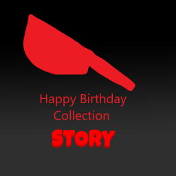 (New Cutscene)Happy Birthday Collection