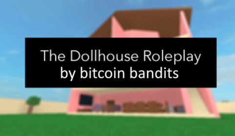 Dollhouse Roleplay [REUPLOAD]