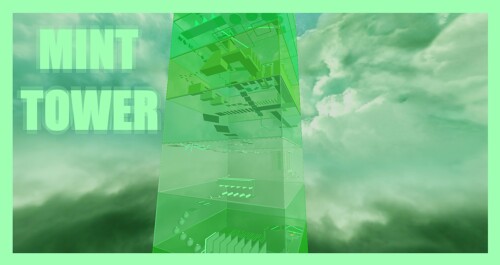 💚 Mint Tower 💚