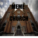 Meme Church