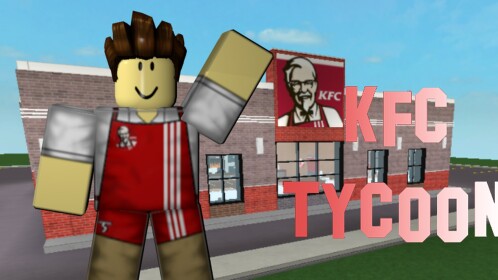 KFC Tycoon!