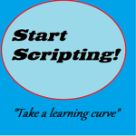 Start Scripting!